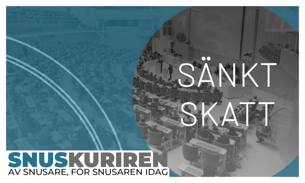 ny motion: sänkt skatt på snus