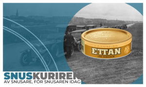 Volvo och Ettan snus