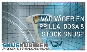 Vad väger en prilla, dosa och en stock snus?