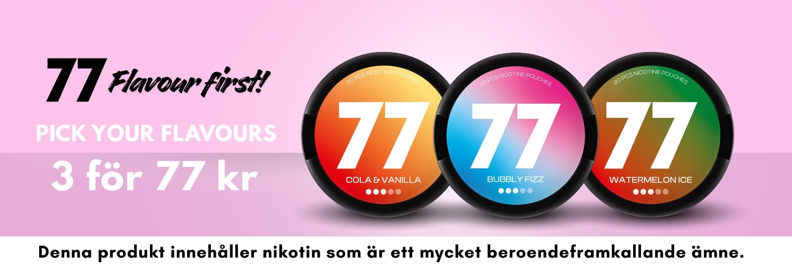 77 Nicotine Pouches
