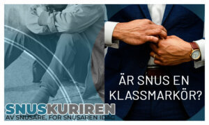 Är snus en klassmarkör?